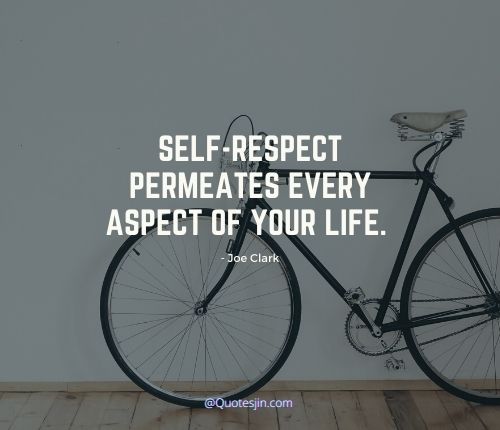 Self Respect Quotes