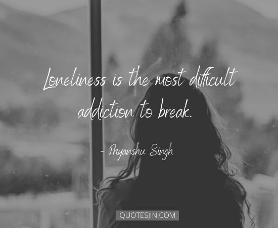 Loneliness Quotes