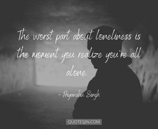 Loneliness Quotes