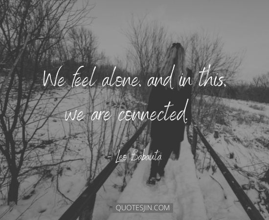 Loneliness Quotes